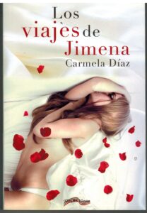 Portada LOS VIAJES DE JIMENA - CARMELA DIAZ - ULTIMA LINEA