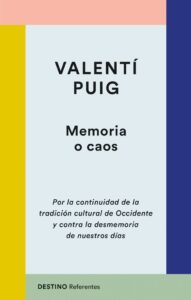 Portada MEMORIA O CAOS - Puig, Valentí - DESTINO