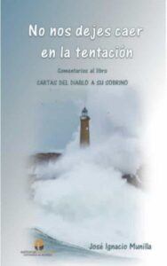 Portada NO NOS DEJES CAER EN LA TENTACIÓN - JOSE IGNACIO MUNILLA - SAMARITANA