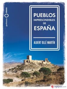 Portada PUEBLOS DE ESPAÑA - ALBERT OLLE MARTIN - GEOPLANETA