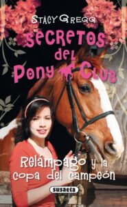 Portada RELÁMPAGO Y LA COPA DEL CAMPEÓN - STACY GREGG - SUSAETA