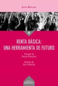 Portada RENTA BÁSICA: UNA HERRAMIENTA DE FUTURO - JULEN BOLLAIN URBIETA - MILENIO