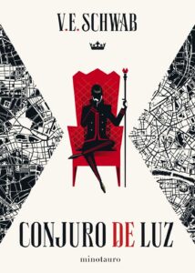 Portada SOMBRAS DE MAGIA 3 CONJURO DE LUZ - V. E. SCHWAB -