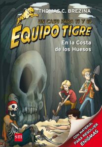 Portada UN CASO PARA TI Y EL EQUIPO TIGRE 9. EN LA COSTA DE LOS HUESOS - THOMAS BREZINA - SM