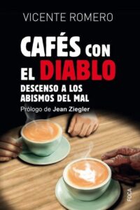 Portada CAFES CON EL DIABLO - VICENTE ROMERO - AKAL