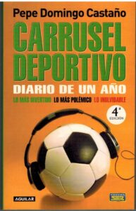 Portada CARRUSEL DEPORTIVO. DIARIO DE UN AÑO - PEPE DOMINGO CASTAÑO - AGUILAR