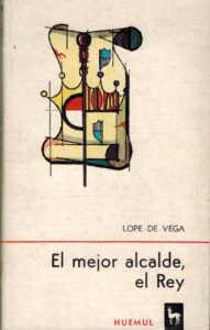 Portada EL MEJOR ALCALDE, EL REY - LOPE DE VEGA - HUEMUL