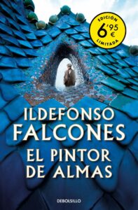 Portada EL PINTOR DE ALMAS - ILDEFONSO FALCONES - DEBOLSILLO