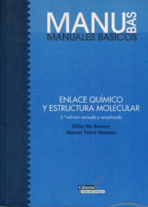 Portada ENLACE QUÍMICO Y ESTRUCTURA MOLECULAR - OTILIA MÓ ROMERO / M YÁÑEZ - CALAMO EDICIONES