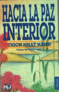 Portada HACIA LA PAZ INTERIOR - THICH NHAT HANH - PLAZA Y JANES