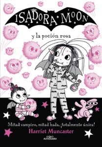Portada ISADORA MOON Y LA POCIÓN ROSA - HARRIET MUNCASTER - ALFAGUARA