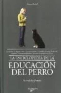 Portada LA ENCICLOPEDIA DE LA EDUCACIÓN DEL PERRO - RAYMOND BARTHEL - DE VECCHI