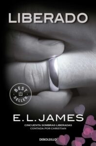 Portada LIBERADO («CINCUENTA SOMBRAS» CONTADA POR CHRISTIAN GREY 3) - E. L. JAMES - DEBOLSILLO