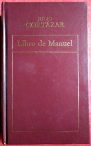 Portada LIBRO DE MANUEL - JULIO CORTÁZAR - ORBIS
