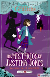 Portada LOS MISTERIOS DE JUSTINA JONES: SECRETOS EN EL INTERNADO - ELLY GRIFFITHS - MAEVA YOUNG