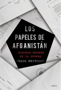 Portada LOS PAPELES DE AFGANISTAN - CRAIG WHITLOCK -