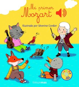 Portada MI PRIMER MOZART - SÉVERINE CORDIER - TIMUN MAS