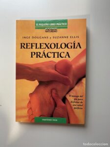 Portada REFLEXOLOGIA PRACTICA - INGE DOUGANS Y SUZANNE ELLIS - MARTINEZ ROCA