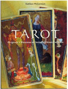 Portada TAROT. ORIGENES. SISTEMAS DE LECTURA. INTERPRETACIONES - KATHLEEN MCCORMACK - EVERGREEN