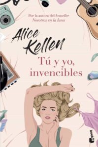 Portada TÚ Y YO, INVENCIBLES - ALICE KELLEN - BOOKET