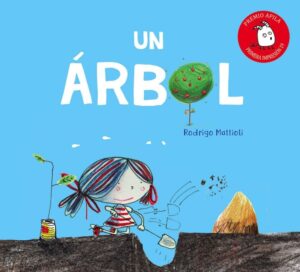 Portada UN ÁRBOL - RODRIGO MATTIOLI - APILA EDICIONES