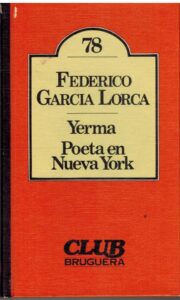 Portada YERMA  POETA EN NUEVA YORK - FEDERICO GARCIA LORCA - BRUGUERA