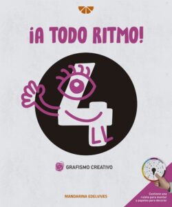 Portada A TODO RITMO. GRAFISMO CREATIVO - VARIOS AUTORES - EDELVIVES