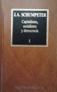 Portada CAPITALISMOSOCIALISMO Y DEMOCRACIA I - J.A. SCHUMPETER - ORBIS