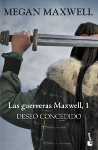 Portada DESEO CONCEDIDO (GUERRERAS MAXWELL 1) - MEGAN MAXWELL - BOOKET