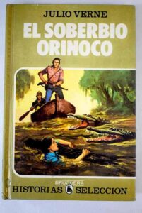 Portada EL SOBERBIO ORINOCO - JULIO VERNE - BRUGUERA