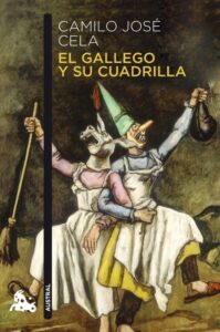 Portada EL GALLEGO Y SU CUADRILLA - CAMILO JOSE CELA - AUSTRAL