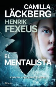Portada EL MENTALISTA - CAMILLA LACKBERG - PLANETA