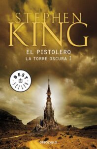 Portada EL PISTOLERO (LA TORRE OSCURA I - KING, STEPHEN - CIRCULO DE LECTORES