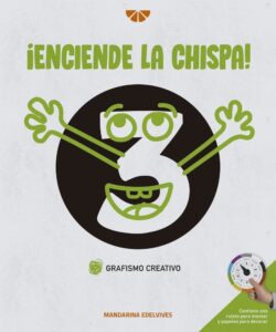 Portada ENCIENDE LA CHISPA. GRAFISMO CREATIVO - VARIOS AUTORES - EDELVIVES