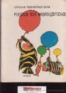 Portada FIESTA EN MARILANDIA - CONCHA FERNANDEZ-LUNA - ANAYA