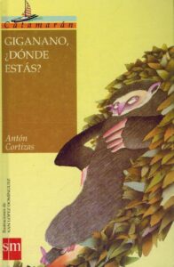 Portada GIGANANO, ¿DONDE ESTAS? - ANTON CORTIZAS - SM