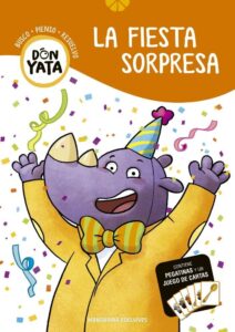 Portada LA FIESTA SORPRESA (BUSCO, PIENSO, RESUELVO DON YATA) - VARIOS AUTORES - EDELVIVES