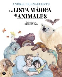 Portada LA LISTA MAGICA DE ANIMALES - ANDREU BUENAFUENTE - BAOBAB