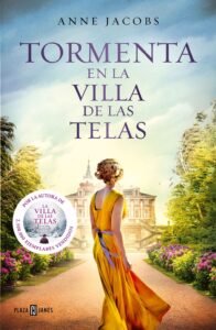 Portada TORMENTA EN LA VILLA DE LAS TELAS - ANNE JACOBS - PLAZA Y JANES