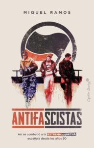 Portada ANTIFASCISTAS - MIQUEL RAMOS - CAPITAN SWING LIBROS