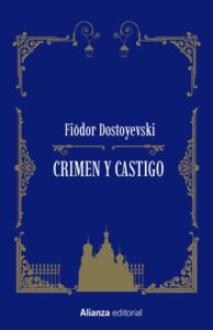 Portada CRIMEN Y CASTIGO - FIODOR DOSTOYEVSKI - ALIANZA
