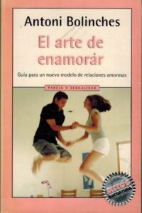 Portada EL ARTE DE ENAMORAR - ANTONI BOLINCHES - MITOS