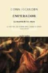 Portada EMPERADOR. LA MUERTE DE LOS REYES - CONN IGGULDEN - QUINTETO