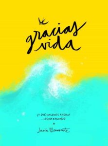 Portada GRACIAS VIDA - LUCIA BE - LUNWERG