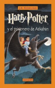 Portada HARRY POTTER Y EL PRISIONERO DE AZKABAN - J K ROWLING - SALAMANDRA