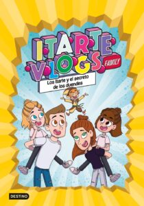 Portada ITARTE VLOGS FAMILY 2. LOS ITARTE Y EL SECRETO DE LOS DUENDES - ITARTE FAMILY - DESTINO