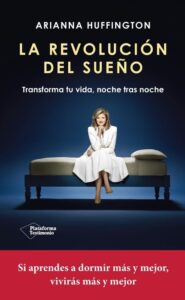 Portada LA REVOLUCIÓN DEL SUEÑO - HUFFINGTON, ARIANNA - RBA