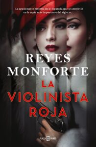 Portada LA VIOLINISTA ROJA - REYES MONFORTE - PLAZA Y JANES