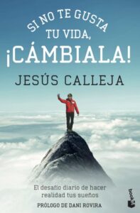 Portada SI NO TE GUSTA TU VIDA, ¡CAMBIALA! - JESUS CALLEJA - BOOKET