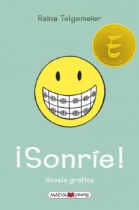 Portada ¡SONRÍE! - RAINA TELGEMEIER - MAEVA YOUNG